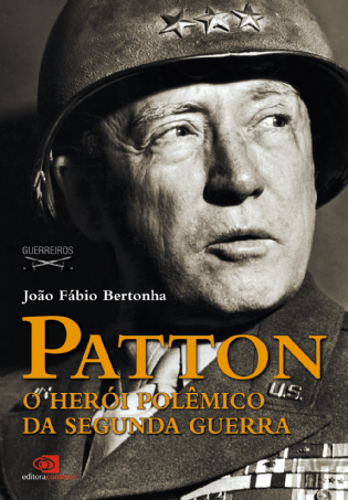 Patton: o herói polêmico da Segunda Guerra