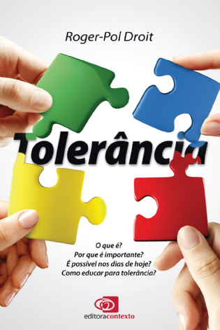 Tolerância: O que é? Por que é importante? É possível nos dias de hoje? Como educar para tolerância?