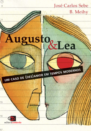 Augusto e Lea: um caso de (des)amor em tempos modernos
