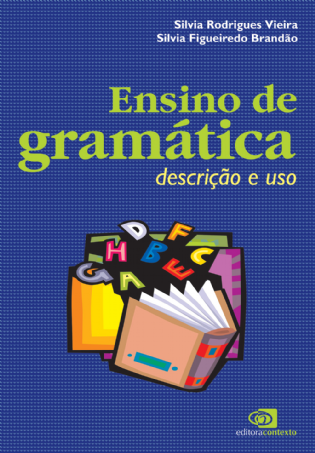 Ensino de Gramática: descrição e uso