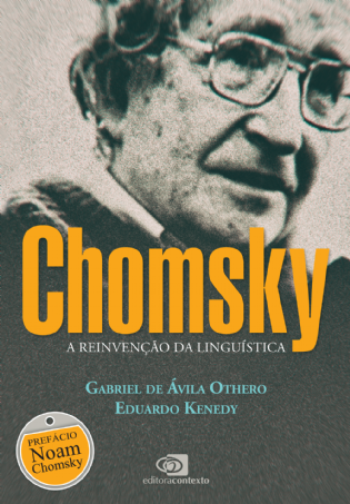 Chomsky: a reinvenção da linguística