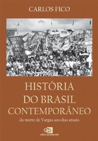 História do Brasil Contemporâneo: da morte de Vargas aos dias atuais
