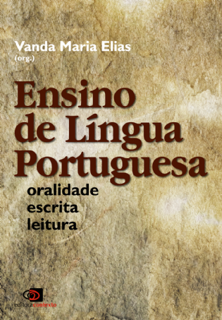 Ensino de Língua Portuguesa: oralidade, escrita e leitura