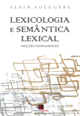 Lexicologia e Semântica Lexical: noções fundamentais