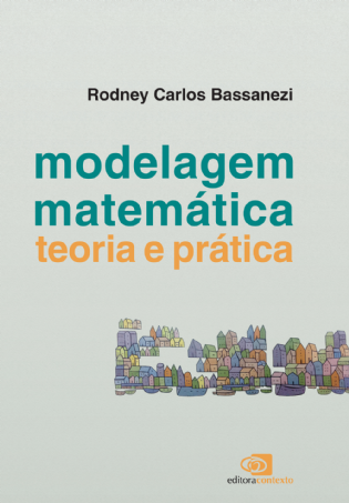 Modelagem Matemática: teoria e prática