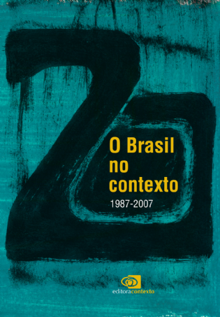 O Brasil no Contexto 1987-2007