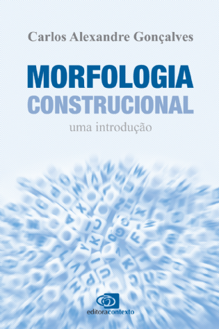 Morfologia Construcional: uma introdução