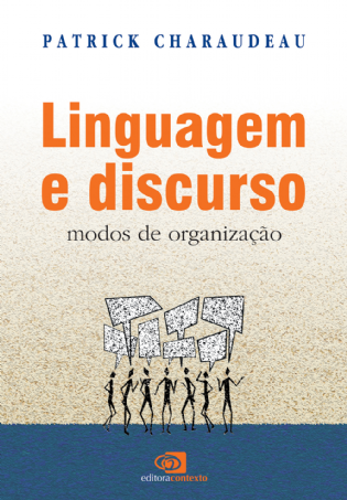 Linguagem e Discurso: modos de organização