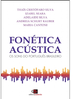 Fonética Acústica: os sons do português brasileiro
