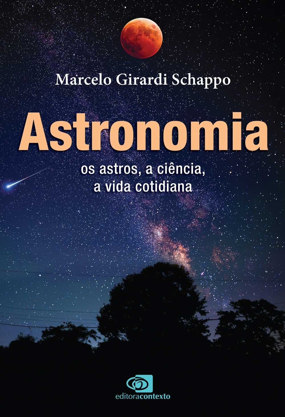 Astronomia: os astros, a ciência, a vida cotidiana