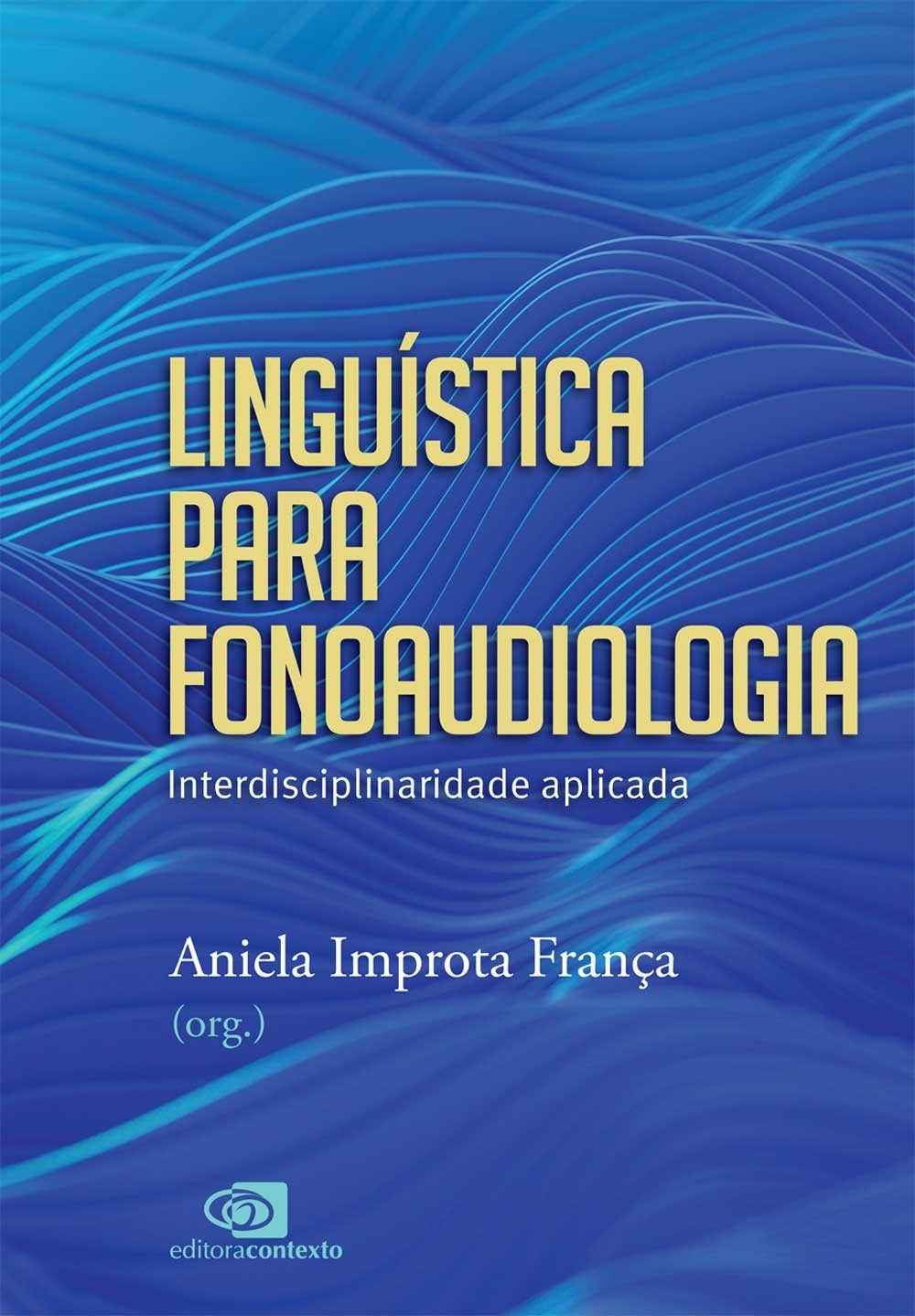 Linguística para fonoaudiologia: interdisciplinaridade aplicada