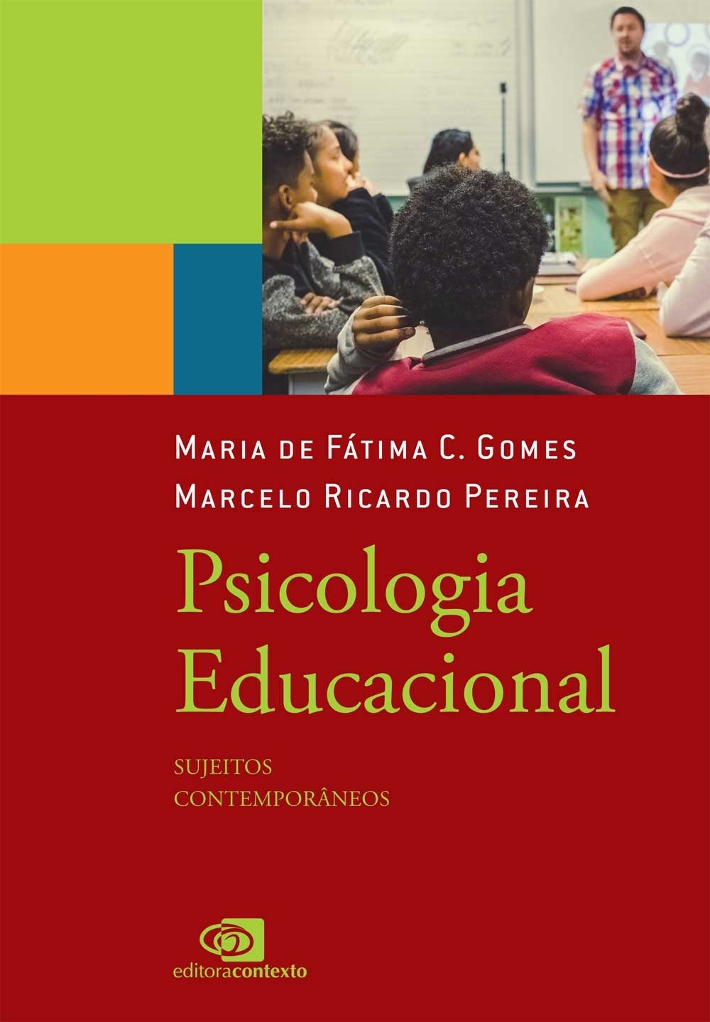 Psicologia educacional: sujeitos contemporâneos